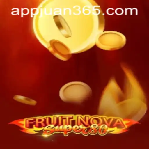 Discover the Exciting World of FruitNovaSuper80 with juan365